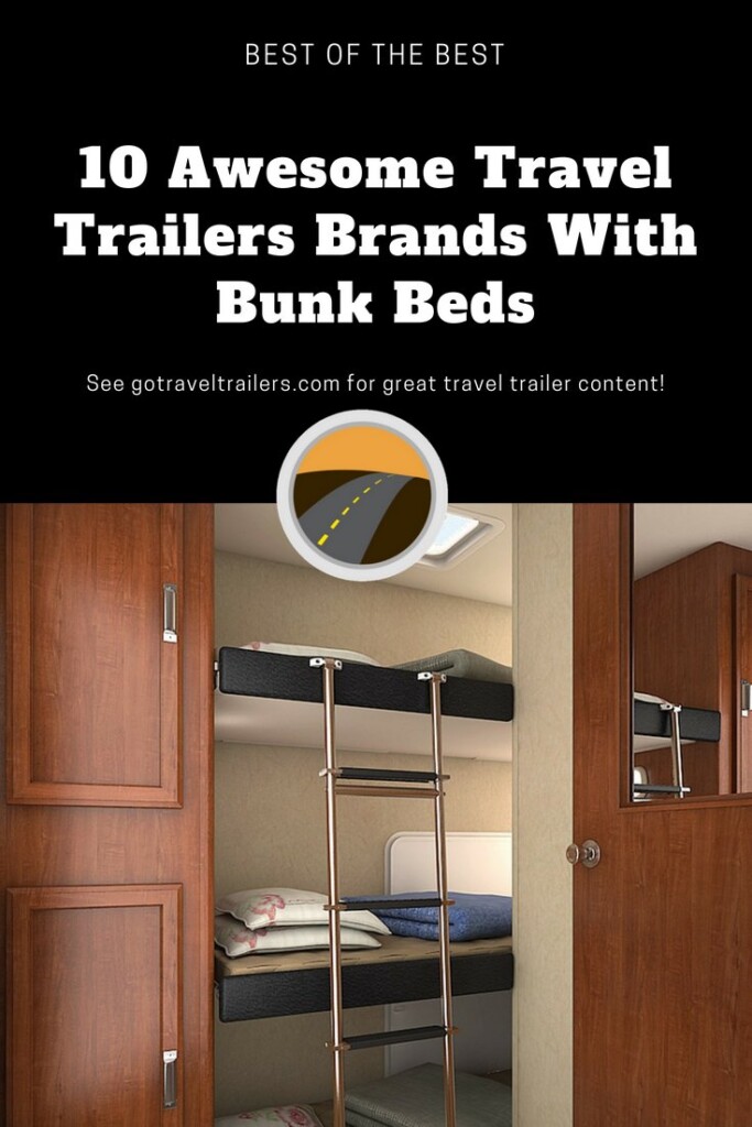 10 Awesome Travel Trailers With Bunk House