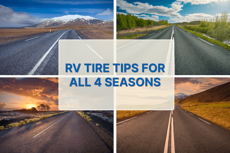 A highway in 4 seasons overlaid with the words; rv tire tips for all 4 seasons